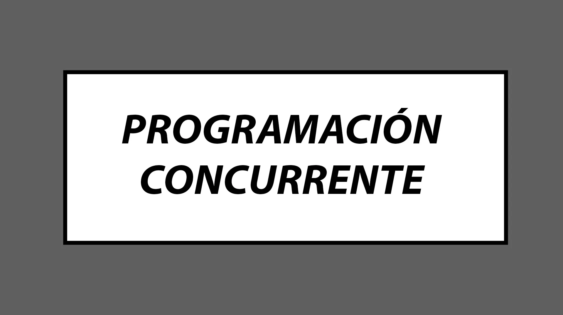 Final Programación Concurrente